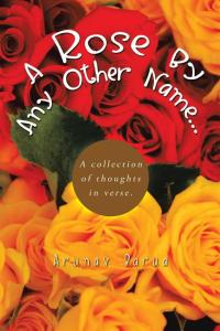 Cover image: A Rose by Any Other Name... 9781490705118