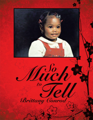 Cover image: So Much to Tell 9781490706948