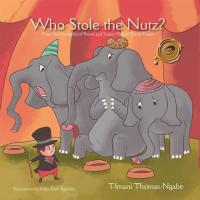 Imagen de portada: Who Stole the Nutz? 9781490707181