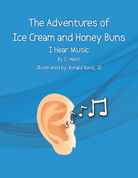 Imagen de portada: The Adventures of Ice Cream and Honey Buns 9781490707686