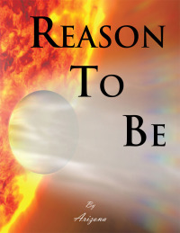 Imagen de portada: Reason to Be 9781490708188