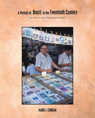Cover image: A Portrait of Brazil in the Twentieth Century 9781490708355