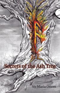 Cover image: Secrets of the Ash Tree 9781490708799