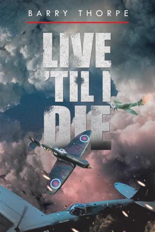 Imagen de portada: Live ’Til I Die 9781490709024