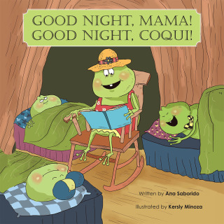 Imagen de portada: Good Night, Mama! Good Night, Coquí! 9781490713038