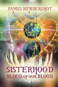 Cover image: Sisterhood Blood of Our Blood 9781490714806