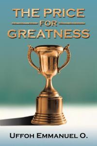 Cover image: The Price for Greatness 9781490715124