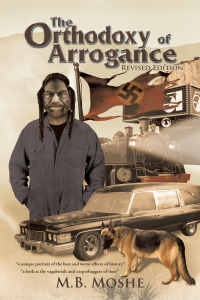 Cover image: The Orthodoxy of Arrogance 9781490715377