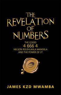 Cover image: The Revelation of Numbers 9781490717098
