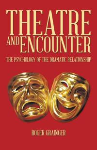 Cover image: Theatre and Encounter 9781490717296