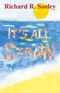 Cover image: It’S All Straw 9781490718293