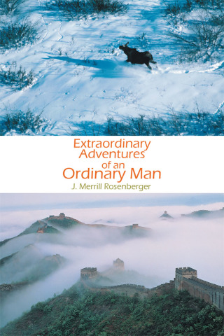 Imagen de portada: Extraordinary Adventures of an Ordinary Man 9781490718453