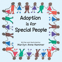 Imagen de portada: Adoption Is for Special People 9781490718484