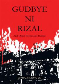 Cover image: Gudbye Ni Rizal 9781425179533