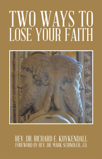 Imagen de portada: Two Ways to Lose Your Faith 9781490719078