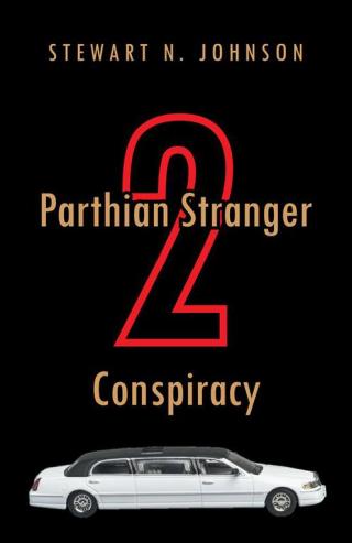 表紙画像: Parthian Stranger 2 Conspiracy 9781490719252