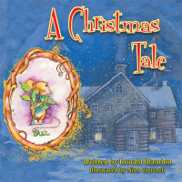Cover image: A Christmas Tale 9781490720708
