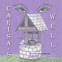 表紙画像: Carisa’S Well 9781490722214