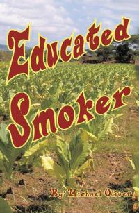 Cover image: Educated Smoker 9781490722306