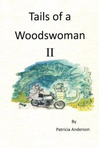 Imagen de portada: Tails of a Woodswoman Ii 9781490722658