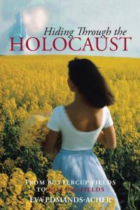 Cover image: Hiding Through the Holocaust 9781490723327