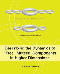 Titelbild: Describing the Dynamics of “Free” Material Components in Higher-Dimensions 9781490723709