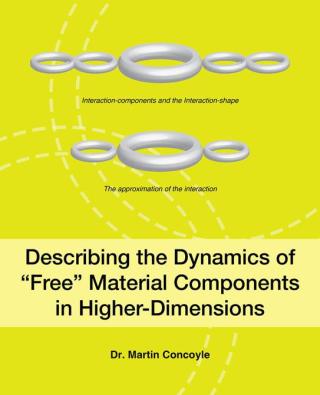 Cover image: Describing the Dynamics of “Free” Material Components in Higher-Dimensions 9781490723709