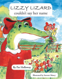 Cover image: Lizzy Lizard Couldn't Say Her Name 9781412028257