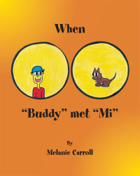 Imagen de portada: When "Buddy" Met "Mi" 9781412085946