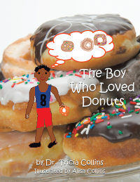 Imagen de portada: The Boy Who Loved Donuts 9781490726168