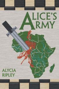 Cover image: Alice's Army 9781490726199