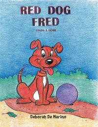 Cover image: Red Dog Fred 9781490726236