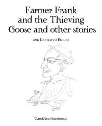 Cover image: Farmer Frank and the Thieving Goose and Other Stories 9781490726472