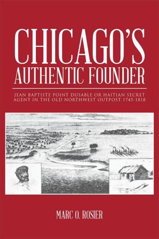 表紙画像: Chicago’S Authentic Founder 9781490726533