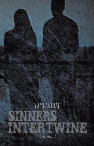 Cover image: Sinners Intertwine 9781490726700