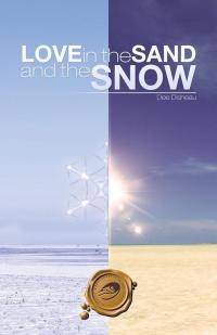 表紙画像: Love   in the Sand and the   Snow 9781490726762