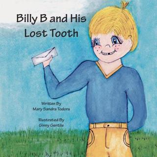 Cover image: Billy B and His Lost Tooth 9781412078429