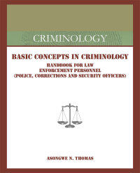 Cover image: Basic Concepts in Criminology 9781490727004