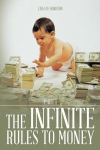 Imagen de portada: The Infinite Rules to Money 9781490727905