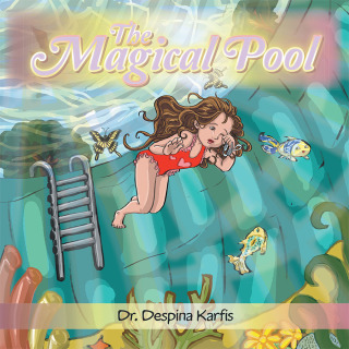 表紙画像: The Magical Pool 9781490728568