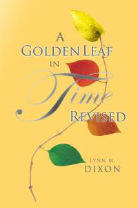 Omslagafbeelding: A Golden Leaf in Time Revised 9781490730721