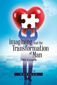 Imagen de portada: Imagining and the Transformation of Man 9781490731117