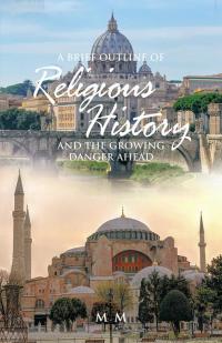 Imagen de portada: A Brief Outline of Religious History 9781490732954