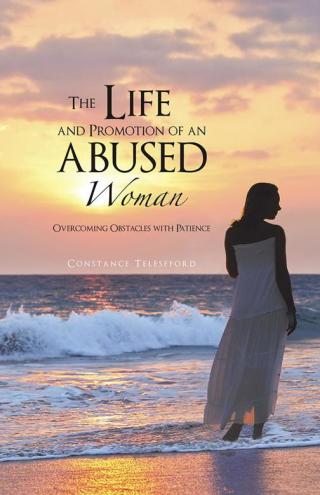 Cover image: The Life and Promotion of an Abused Woman 9781490733647