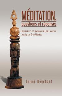 Cover image: Méditation, Questions Et Réponses 9781490734163