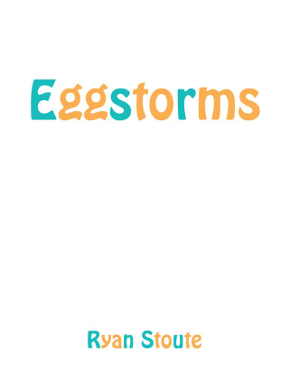 Imagen de portada: Eggstorms 9781490734507