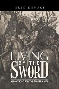 Cover image: Living by the Sword 9781490736075