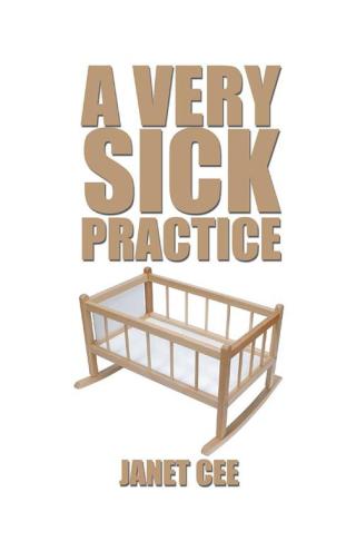 Imagen de portada: A Very Sick Practice 9781490736655
