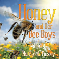 Titelbild: Honey and Her Bee Boys 9781490736822