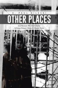 Cover image: Other Places 9781490736853